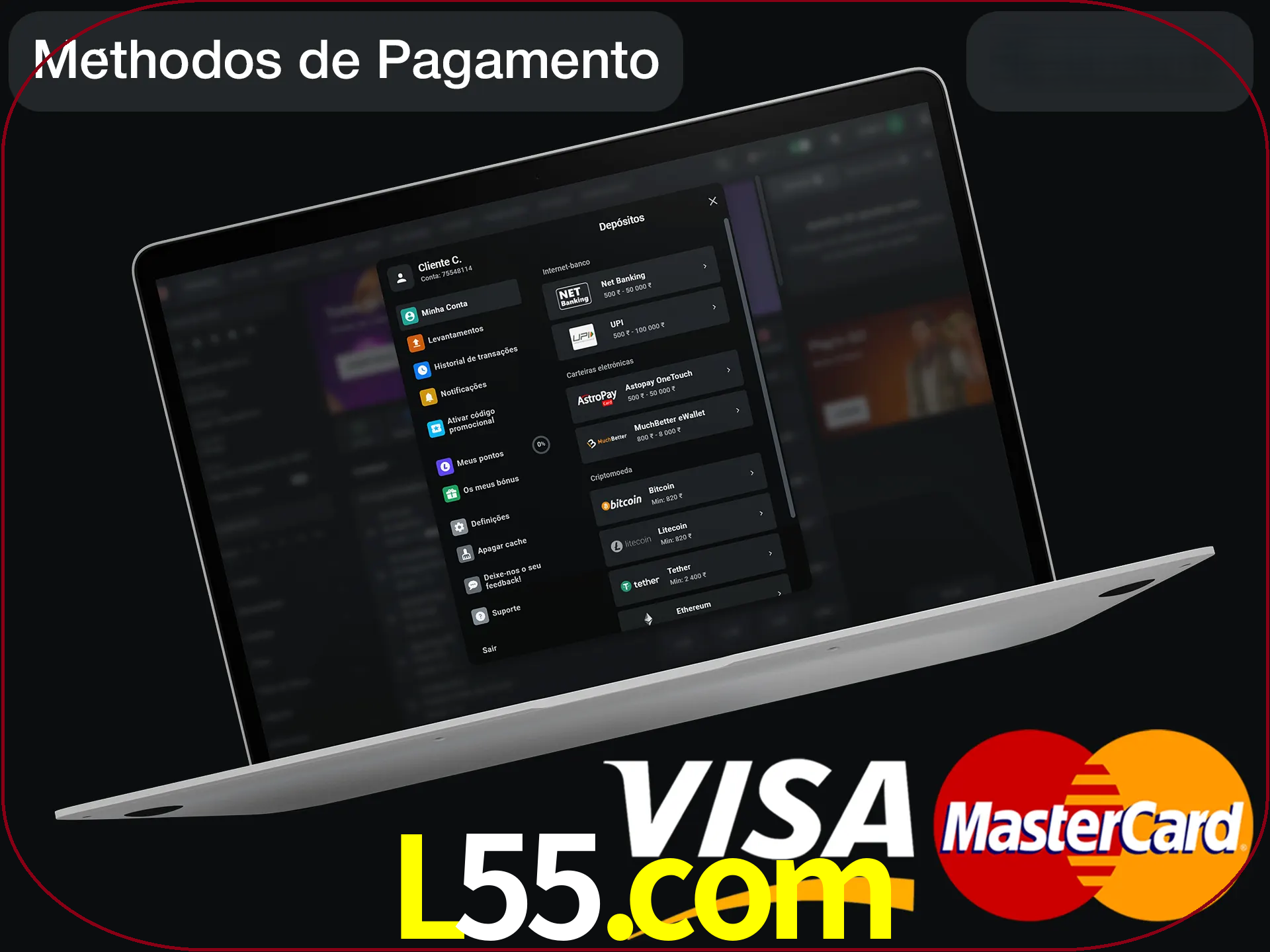Use seu método de depósito preferido.